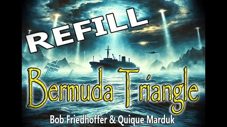 Bermuda Triangle Refills by Quique Marduk magic trick