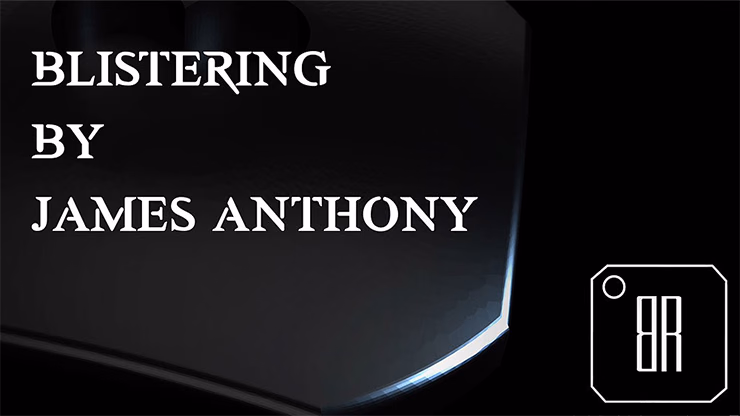 Blistering by James Anthony magic trick