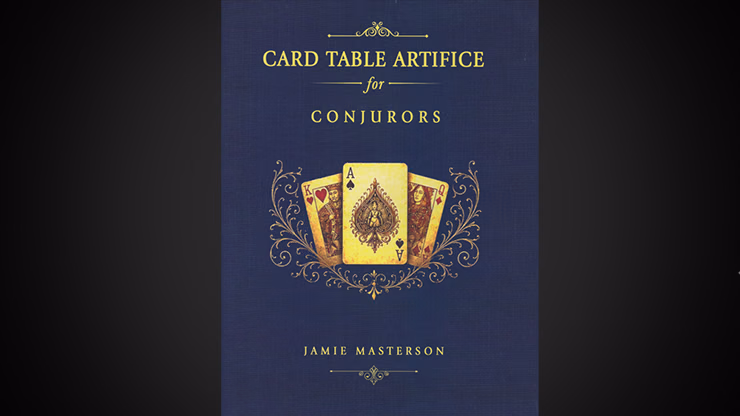 Card Table Artifice for Conjurors by Jamie Masterson magic trick