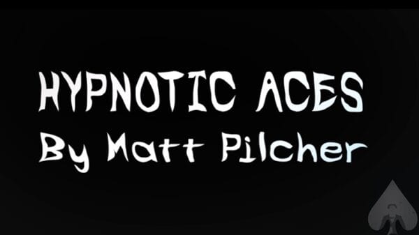 HYPNOTIC ACES by Matt Pilcher eBook DOWNLOAD