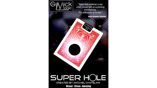 SUPER HOLE (RED) by Mickael Chatelain