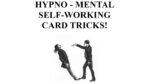 Hypno-Mental Self-Working Card Tricks by Paul Voodini eBook DOWNLOAD