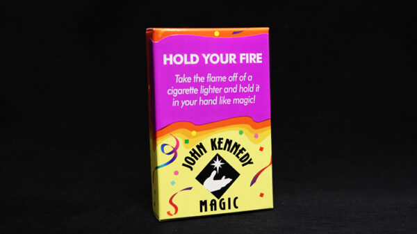 Hold Your Fire by John Kennedy Magic