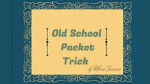 Old School Packet Trick by Mario Tarasini video DOWNLOAD