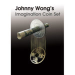 Johnny Wong's Imagination Coin Set (with DVD ) by Johnny Wong