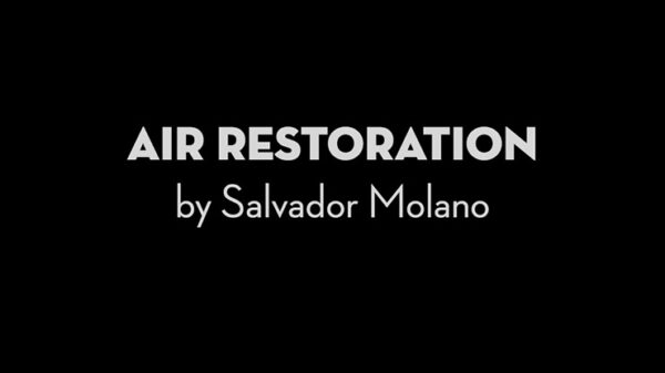 Air Restoration by Salvador Molano video DOWNLOAD - Download