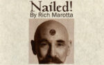 Nailed by Rich Marotta