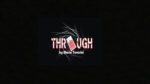 Through by Mario Tarasini video DOWNLOAD - Download