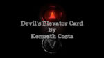 Devil's Elevator Card By Kenneth Costa video DOWNLOAD - Download