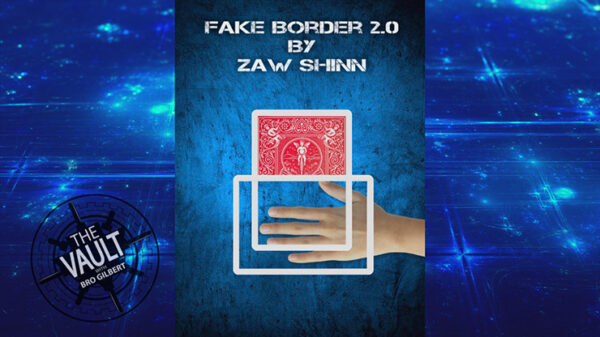The Vault - Fake Border 2.0 By Zaw Shinn video DOWNLOAD - Download