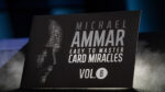 Easy to Master Card Miracles (Gimmicks and Online Instruction) Volume 6 by Michael Ammar