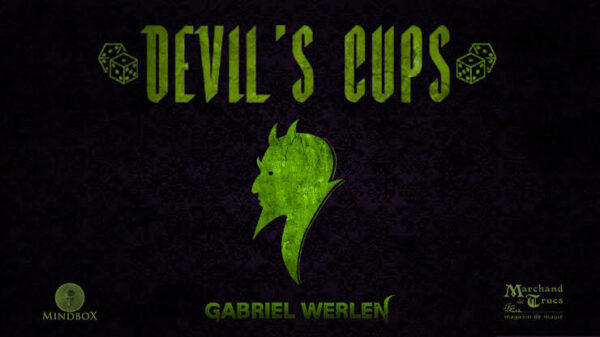 Devil's Cups by Gabriel Werlen, Marchand de Trucs & Mindbox