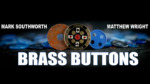 BRASS BUTTONS by Matthew Wright