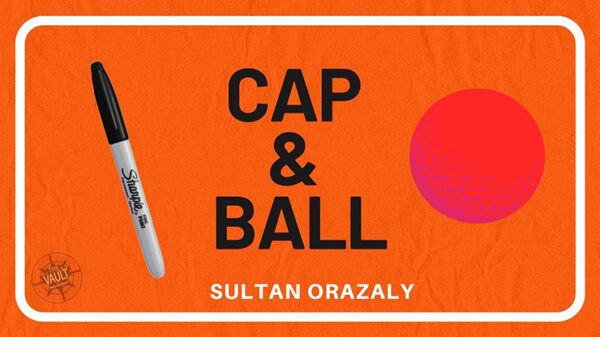 The Vault - Cap and Ball by Sultan Orazaly video DOWNLOAD - Download