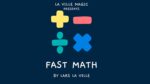FAST MATH by Lars La Ville & La Ville Magic (video DOWNLOAD) - Download