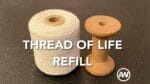 The Thread of Life Refill by Alan Wong