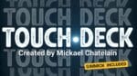 Touch Deck (Blue) by Mickael Chatelain