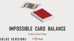 Impossible Card Balance (Blue) by Chiam Yu Sheng and JT