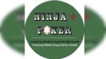 Ninja + Poker Created by Matthew Garrett & Boje Hoseth