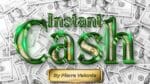 Instant Cash (Black) by Pierre Velarde