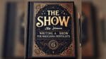 The Show By Simon - Writing a Show for Magicians and Mentalists eBook DOWNLOAD - Download