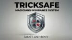 TRICKSAFE - Digital Magicians Insurance System