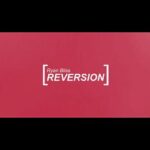 Reversion by Ryan Bliss video DOWNLOAD