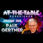 At the Table Live Lecture - Paul Gertner 01/07/2015 - video DOWNLOAD