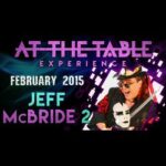 At the Table Live Lecture - Jeff McBride 2/18/15 - video DOWNLOAD