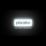 Placebo by Mark Calabrese video DOWNLOAD