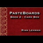 Pasteboards (Vol.2 Cardbox) by Rian Lehman - Video DOWNLOAD