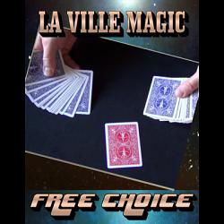 Free Choice by La Ville Magic video DOWNLOAD