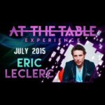 At the Table Live Lecture Eric Leclerc July 15 2015 video DOWNLOAD