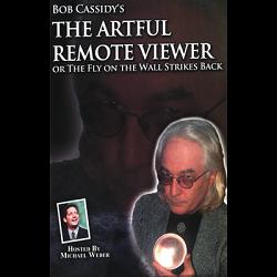 The Artful Remote Viewer by Bob Cassidy - AUDIO DOWNLOAD