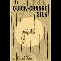 The Quick Change Silk by David Ginn - eBook DOWNLOAD