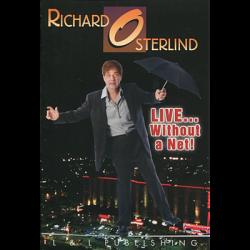 Live Without a Net by Richard Osterlind and L&L Publishing video DOWNLOAD