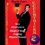 Eccentricks Vol 2. Charlie Frye - video DOWNLOAD