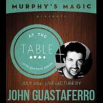 At the Table Live Lecture - John Guastaferro 7/23/2014 - video DOWNLOAD