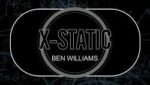 X-Static by Ben Williams video DOWNLOAD