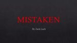 Mistaken by Zack Lach video DOWNLOAD