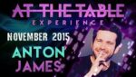 At the Table Live Lecture Anton James November 4th 2015 video DOWNLOAD