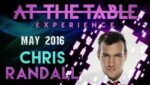 At the Table Live Lecture Chris Randall May 18th 2016 video DOWNLOAD