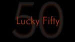 Lucky 50 by Jason Ladanye video DOWNLOAD